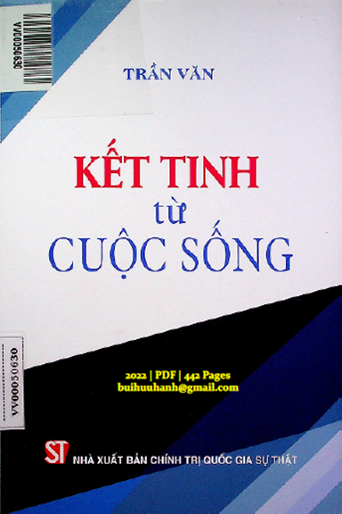 Kết Tinh Từ Cuộc Sống (NXB Chính Trị 2022) - Trần Văn, 442 Trang