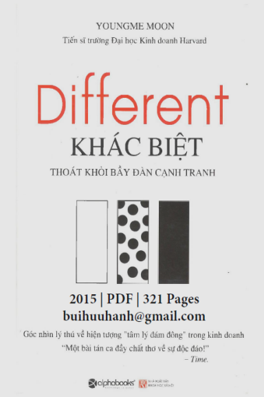 Khác Biệt Thoát Khỏi Bầy Đàn Cạnh Tranh (NXB Khoa Học Xã Hội 2015) - Youngme Moon, 321 Trang
