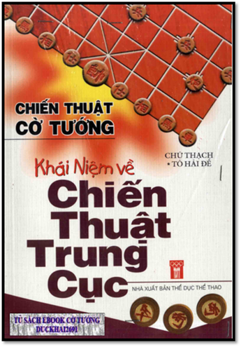 Khái Niệm Về Chiến Thuật Trung Cục (NXB Thể Dục Thể Thao 2007) - Chữ Thạch, 225 Trang