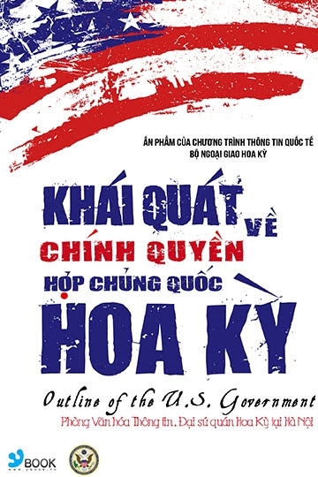 Khái Quát Về Chính Quyền Hợp Chủng Quốc Hoa Kỳ (NXB Trẻ 2009) - Nhiều Tác Giả, 196 Trang
