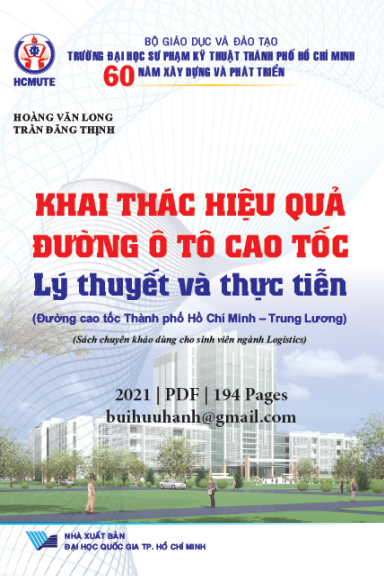 Khai Thác Hiệu Quả Đường Ôtô Cao Tốc (NXB Đại Học Quốc Gia 2021) - Hoàng Văn Long, 194 Trang