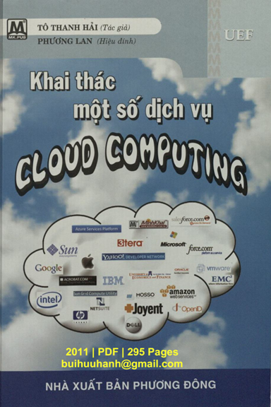 Khai Thác Một Số Dịch Vụ Cloud Computing (NXB Phương Đông 2011) - Tô Thanh Hải, 295 Trang