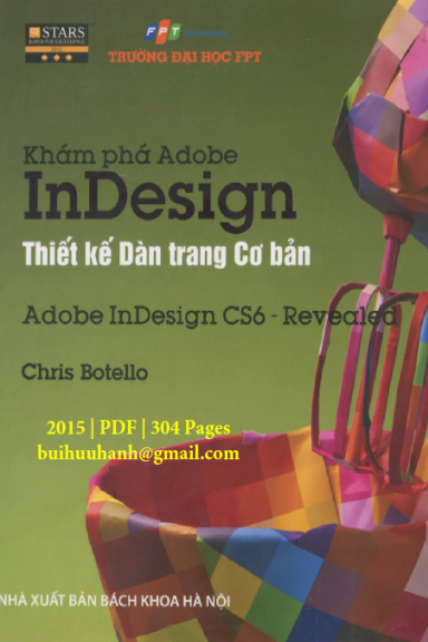 Khám Phá Adobe InDesign Thiết Kế Dàn Trang Cơ Bản (NXB Bách Khoa 2015) - Chris Botello, 304 Trang