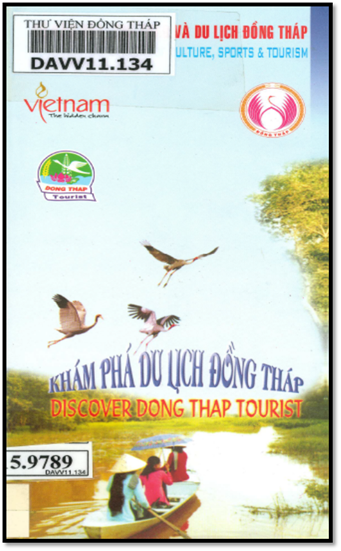Khám Phá Du Lịch Đồng Tháp (NXB Đồng Tháp 2014) - Nhiều Tác Giả, 60 Trang