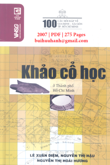 Khảo Cổ Học Ở Thành Phố Hồ Chí Minh (NXB Tổng Hợp 2007) - Lê Xuân Diệm, 275 Trang