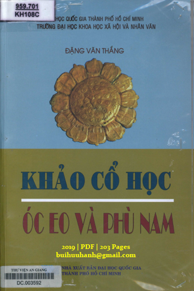 Khảo Cổ Học Óc Eo Và Phù Nam (NXB Đại Học Quốc Gia 2019) - Đặng Văn Thắng, 203 Trang