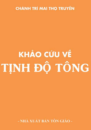 Khảo Cứu Về Tịnh Độ Tông (NXB Tôn Giáo 2012) - Mai Thọ Truyền, 197 Trang