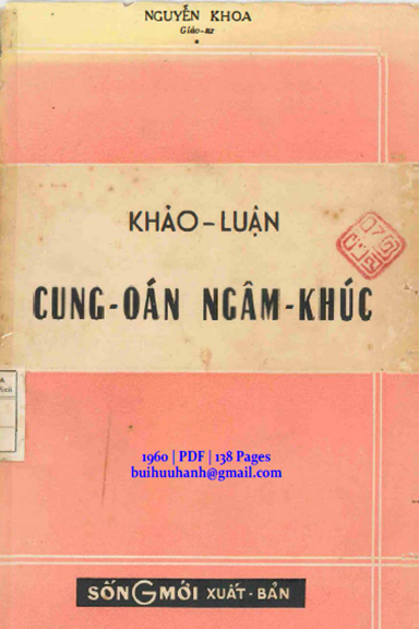 Khảo luận Cung Oán Ngâm Khúc (NXB Sống Mới 1960) - Nguyễn Khoa, 138 Trang
