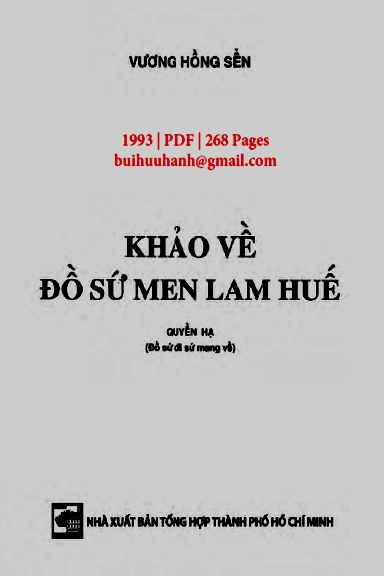 Khảo Về Đồ Sứ Men Lam Huế Quyển 2 (NXB Tổng Hợp 1993) - Vương Hồng Sển, 268 Trang