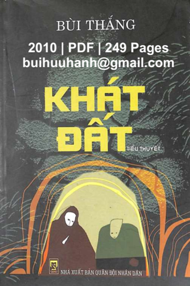 Khát Đất (NXB Quân Đội 2010) - Bùi Thắng, 249 Trang