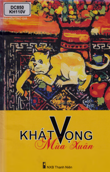 Khát Vọng Mùa Xuân (NXB Thanh Niên 2011) - Trần Ngọc Trác, 142 Trang