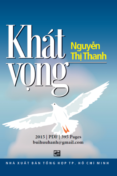 Khát Vọng (NXB Tổng Hợp 2015) - Nguyễn Thị Thanh, 395 Trang