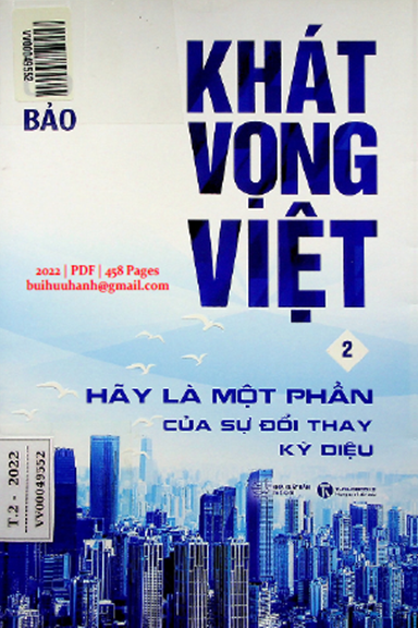 Khát Vọng Việt 2-Hãy Là Một Phần Của Sự Đổi Thay Kỳ Diệu (NXB Thế Giới 2022) - Đỗ Cao Bảo, 458 Trang