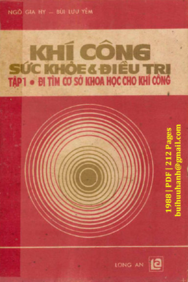Khí Công Sức Khỏe Và Điều Trị Tập 1 (NXB Long An 1988) - Ngô Gia Hy, 212 Trang