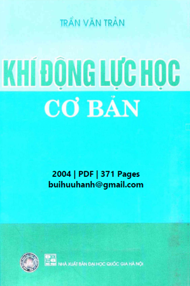 Khí Động Lực Học Cơ Bản (NXB Đại Học Quốc Gia 2004) - Trần Văn Trản, 371 Trang