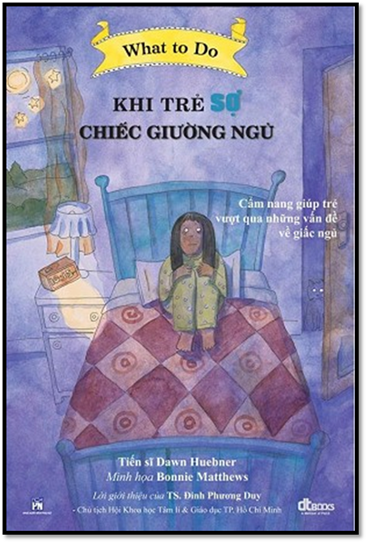 Khi Trẻ Sợ Chiếc Giường Ngủ (NXB Phụ Nữ 2014) - Dawn Huebner, 126 Trang