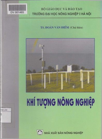 Khí Tượng Nông Nghiệp (NXB Nông Nghiệp 2005) - Đoàn Văn Điếm, 308 Trang