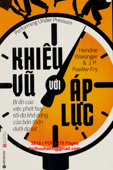 Khiêu Vũ Với Áp Lực (NXB Khoa Học Xã Hội 2018) - Hendrie Weisinger, 479 Trang
