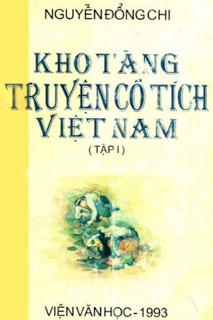 Kho Tàng Truyện Cổ Tích Việt Nam Quyển 1 (NXB Văn Học 1993) - Nguyễn Đổng Chi, 512 Trang