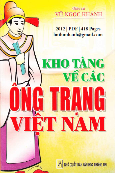 Kho Tàng Về Các Ông Trạng Việt Nam (NXB Văn Hóa Thông Tin 2012) - Vũ Ngọc Khánh, 418 Trang