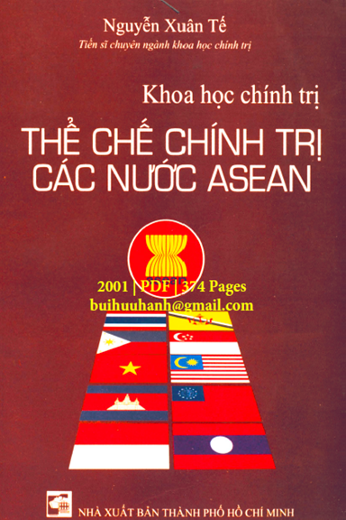 Khoa Học Chính Trị Thể Chế Chính Trị Các Nước Asean (NXB Tổng Hợp 2001) - Nguyễn Xuân Tế, 374 Trang