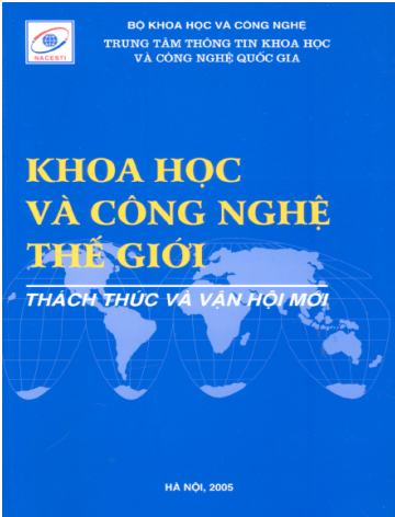 Khoa Học Và Công Nghệ Thế Giới-Thách Thức Và Vận Hội Mới - Tạ Bá Hưng, 370 Trang