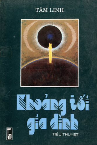 Khoảng Tối Gia Đình (NXB Thanh Niên 1999) - Tâm Linh, 306 Trang