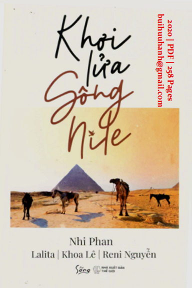 Khơi Lửa Sông Nile (NXB Thế Giới 2020) - Nhi Phan, 258 Trang