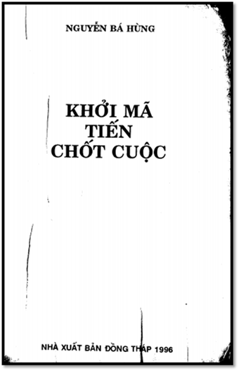 Khởi Mã Tiến Chốt Cuộc (NXB Đồng Tháp 1996) - Nguyễn Bá Hùng, 422 Trang