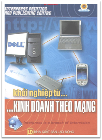 Khởi Nghiệp Từ... Kinh Doanh Theo Mạng (NXB Lao Động 2009) - Ngô Thanh Loan, 153 Trang