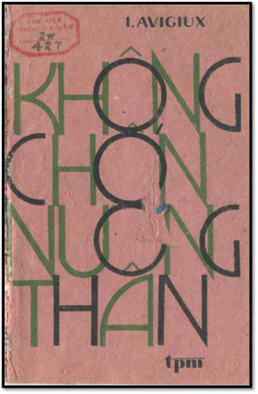 Không Chốn Nương Thân Tập 1 (NXB Tác Phẩm Mới 1979) - I. Avigiux, 418 Trang