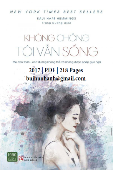 Không Chồng Tôi Vẫn Sống (NXB Lao Động 2017) - Kaui Hart Hemmings, 218 Trang