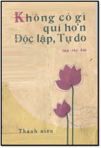Không Có Gì Quý Hơn Độc Lập Tự Do (NXB Thanh Niên 1972) - Chế Lan Viên, 202 Trang