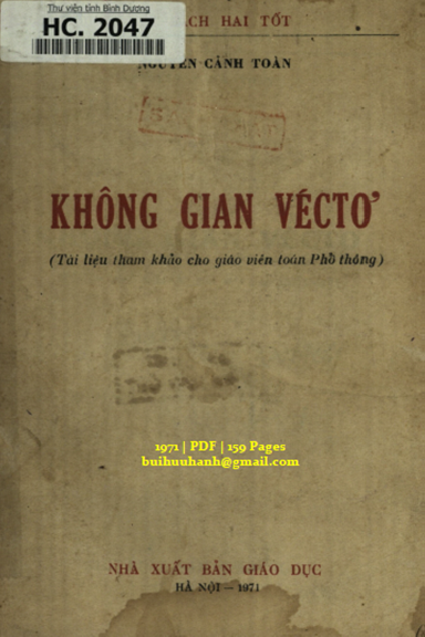 Không Gian Véctơ (NXB Giáo Dục 1971) - Nguyễn Cảnh Toàn, 159 Trang