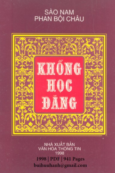Khổng Học Đăng (NXB Văn Hóa Thông Tin 1998) - Phan Bội Châu, 941 Trang