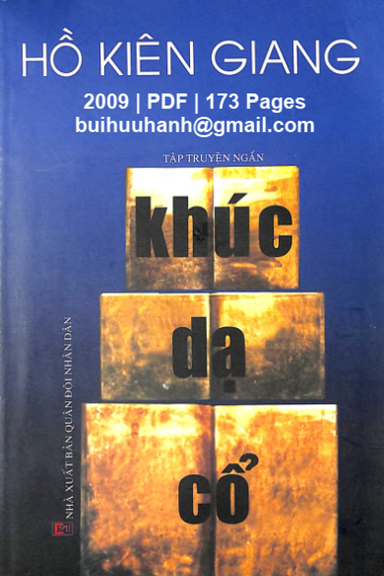 Khúc Dạ Cổ (NXB Quân Đội 2009) - Hồ Kiên Giang, 173 Trang