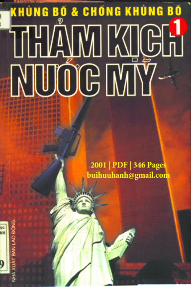 Khủng Bố Và Chống Khủng Bố Tập 1-Thảm Kịch Nước Mỹ (NXB Lao Động 2001) - Hồ Quang Lợi, 346 Trang