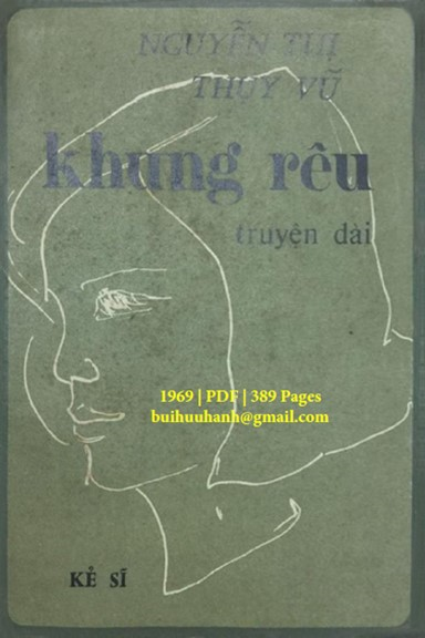 Khung Rêu (NXB Kẻ Sĩ 1969) - Nguyễn Thị Thụy Vũ, 389 Trang