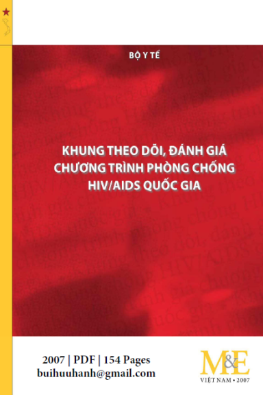 Khung Theo Dõi, Đánh Giá Chương Trình Phòng Chống HIV-AIDS (NXB Y Học 2007) - Trịnh Quân Huấn