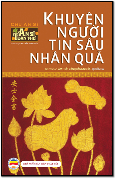 Khuyên Người Tin Sâu Nhân Quả Quyển 2 (NXB Liên Phật Hội 2016) - Nguyễn Minh Tiến, 405 Trang