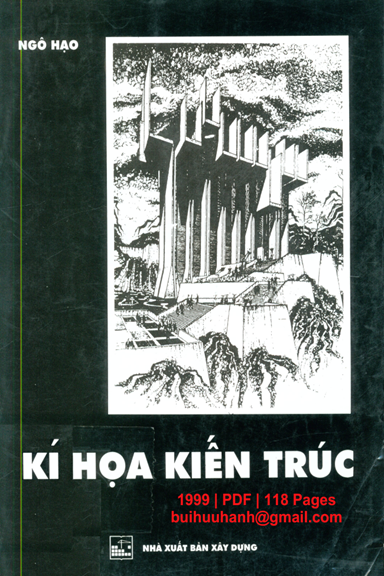 Kí Họa Kiến Trúc (NXB Xây Dựng 1999) - Ngô Hạo, 118 Trang