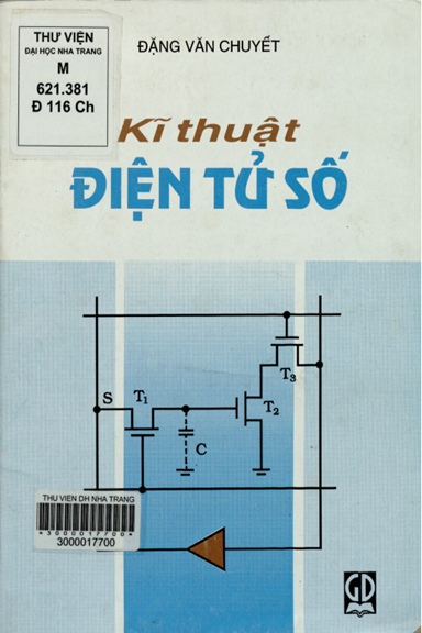 Kĩ Thuật Điện Tử Số (NXB Giáo Dục 2009) - Đặng Văn Chuyết, 305 Trang