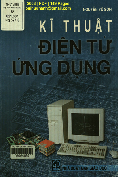 Kĩ Thuật Điện Tử Ứng Dụng (NXB Giáo Dục 2003) - Nguyễn Vũ Sơn, 149 Trang