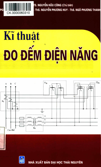 Kĩ Thuật Đo Đếm Điện Năng (NXB Đại Học Thái Nguyên 2013) - Nguyễn Hữu Công, 220 Trang