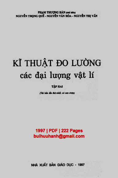 Kĩ Thuật Đo Lường Các Đại Lượng Vật Lí Tập 2 (NXB Giáo Dục 1997) - Phạm Thượng Hàn, 222 Trang