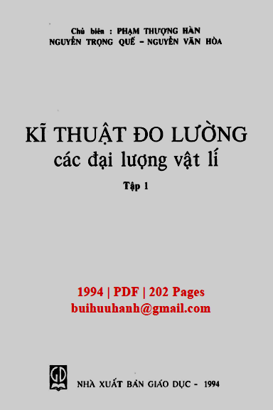 Kĩ Thuật Đo Lường Các Đại Lượng Vật Lí Tập 1 (NXB Giáo Dục 1994) - Phạm Thượng Hàn, 202 Trang