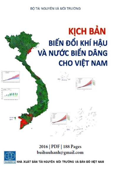 Kịch Bản Biến Đổi Khí Hậu Và Nước Biển Dâng Cho Việt Nam (NXB Tài Nguyên 2016) - Trần Thục 188 Trang