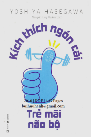 Kích Thích Ngón Cái, Trẻ Mãi Não Bộ (NXB Lao Động 2018) - Yoshiya Hasegawa, 145 Trang