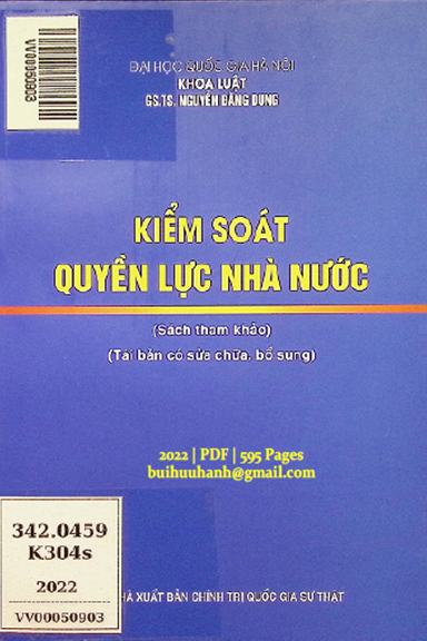 Kiểm Soát Quyền Lực Nhà Nước (NXB Chính Trị 2022) - Nguyễn Đăng Dung, 595 Trang