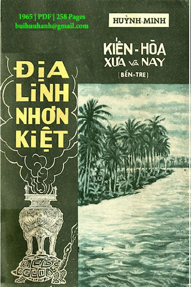 Kiến Hòa Xưa Và Nay (NXB Cánh Bằng 1965) - Huỳnh Minh, 258 Trang